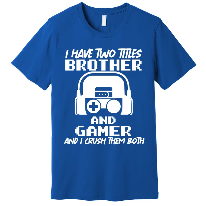 Funny Gamer Vintage Video Games Brother Son Gift Premium T-Shirt