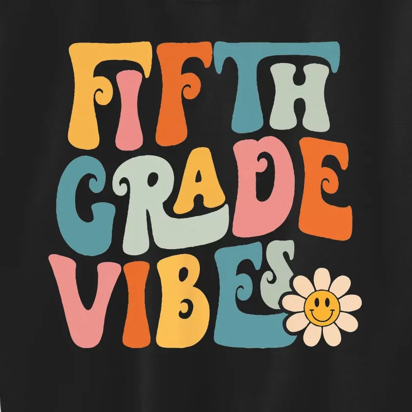 Fifth Grade Vibes 5th Grade Team Retro 1st Day Of School Kids Sweatshirt