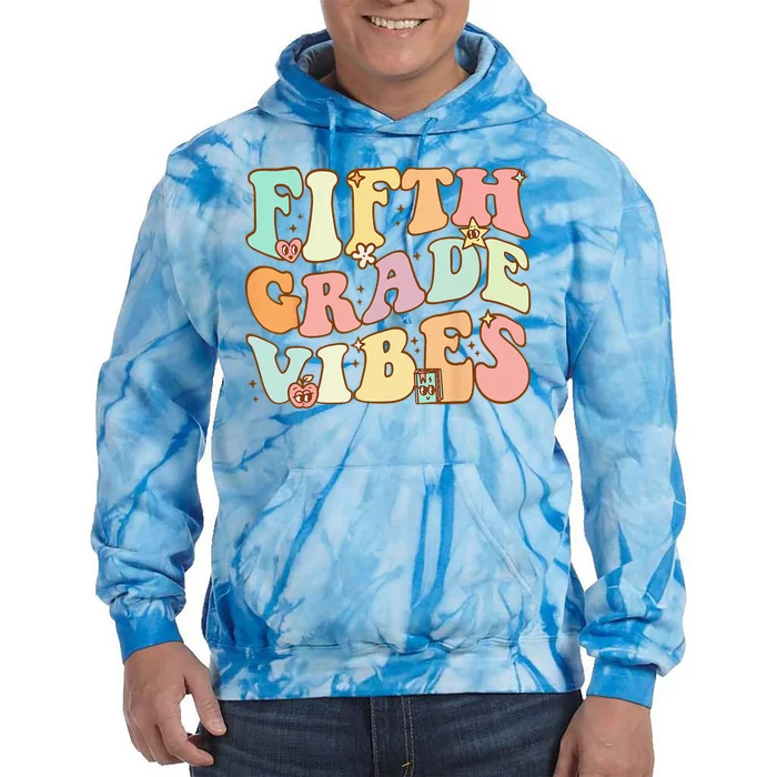 Fifth Grade Vibes 5th Grade Team Retro 1st Day Of School Tie Dye Hoodie