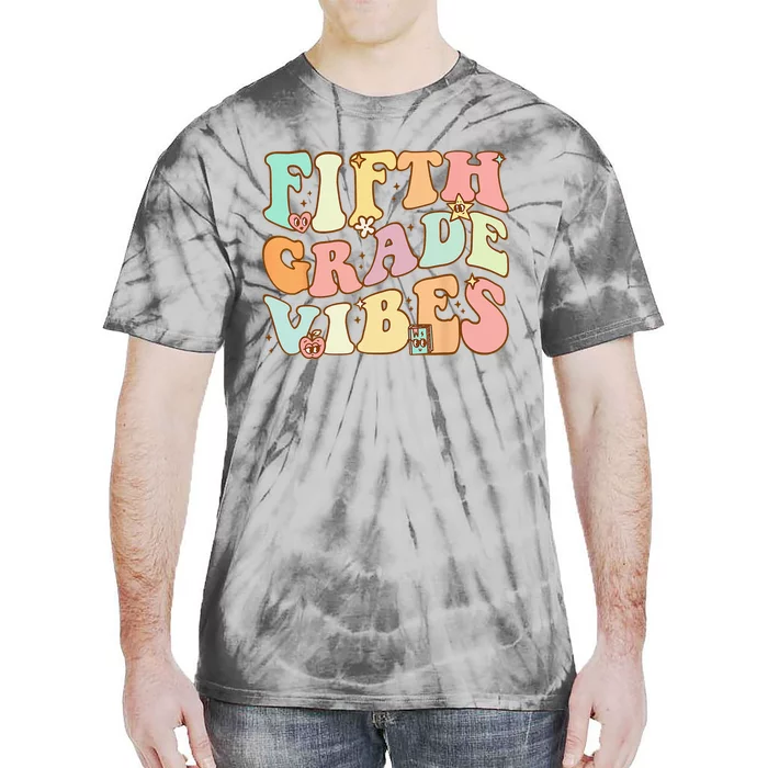 Fifth Grade Vibes 5th Grade Team Retro 1st Day Of School Tie-Dye T-Shirt