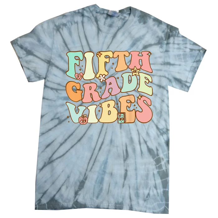 Fifth Grade Vibes 5th Grade Team Retro 1st Day Of School Tie-Dye T-Shirt