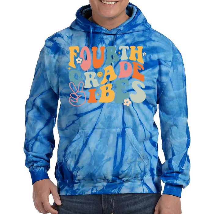 Fourth Grade Vibes 1st Day Of School 4th Grade Team Retro Tie Dye Hoodie