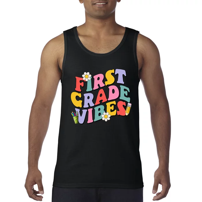 First Grade Vibes Back To School 1st Grade Team 1st Day Tank Top