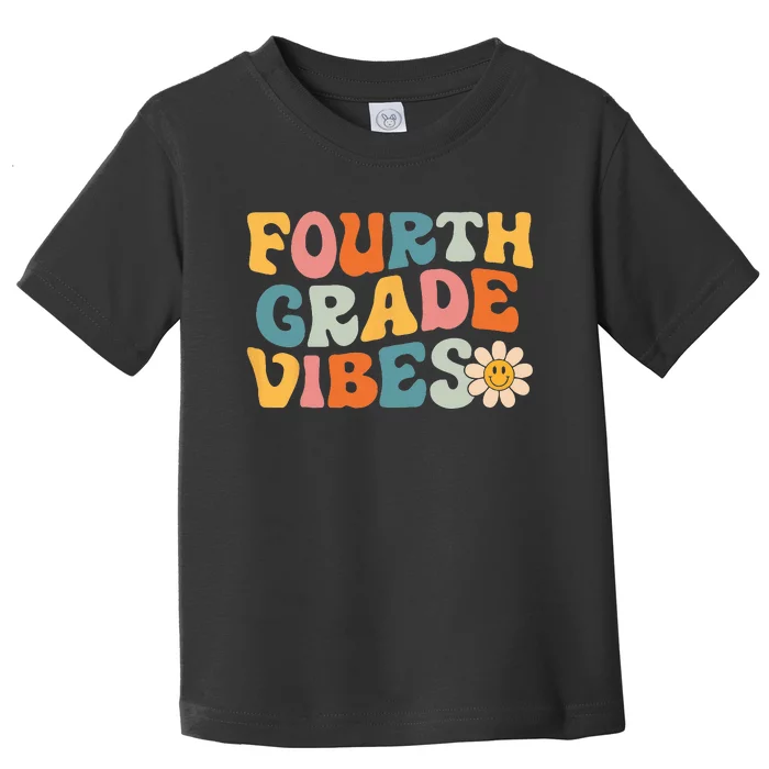 Fourth Grade Vibes 4th Grade Team Retro 1st Day of School Toddler T-Shirt