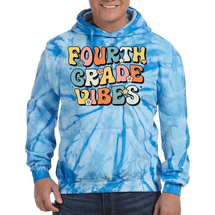 Fourth Grade Vibes 4th Grade Team Retro 1st Day of School Tie Dye Hoodie