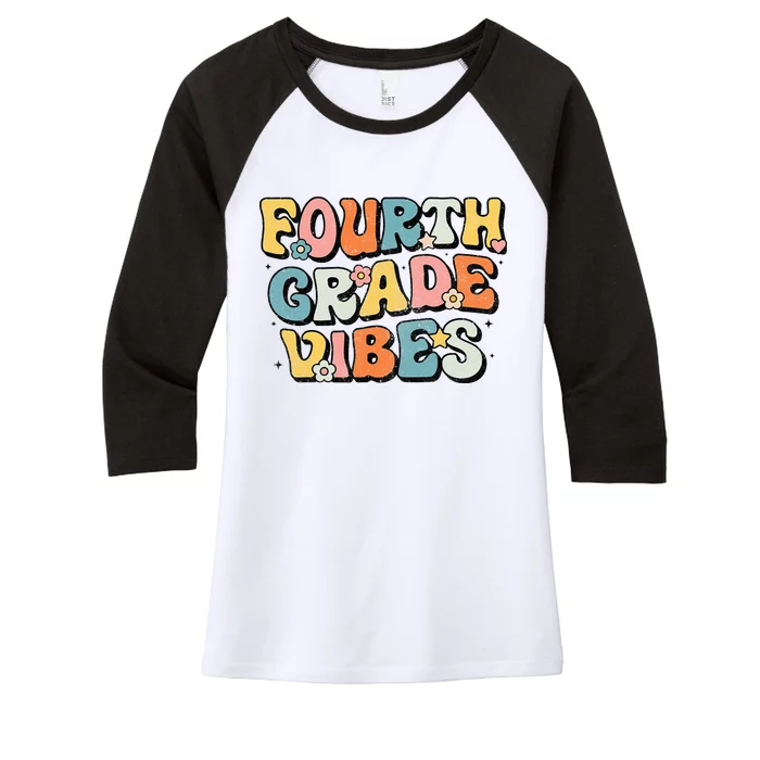 Fourth Grade Vibes 4th Grade Team Retro 1st Day of School Women's Tri-Blend 3/4-Sleeve Raglan Shirt