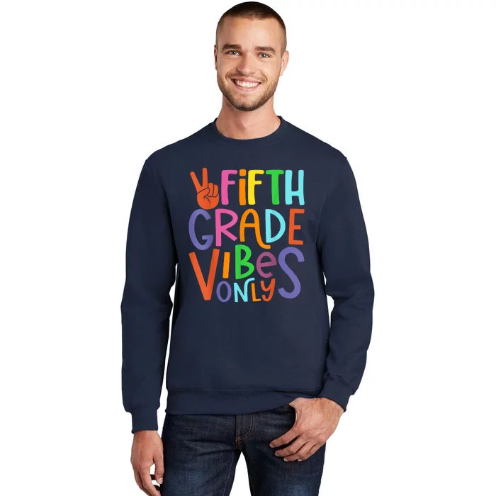 Fifth Grade Vibes 5th Grade Team Retro 5th Day Of School Sweatshirt