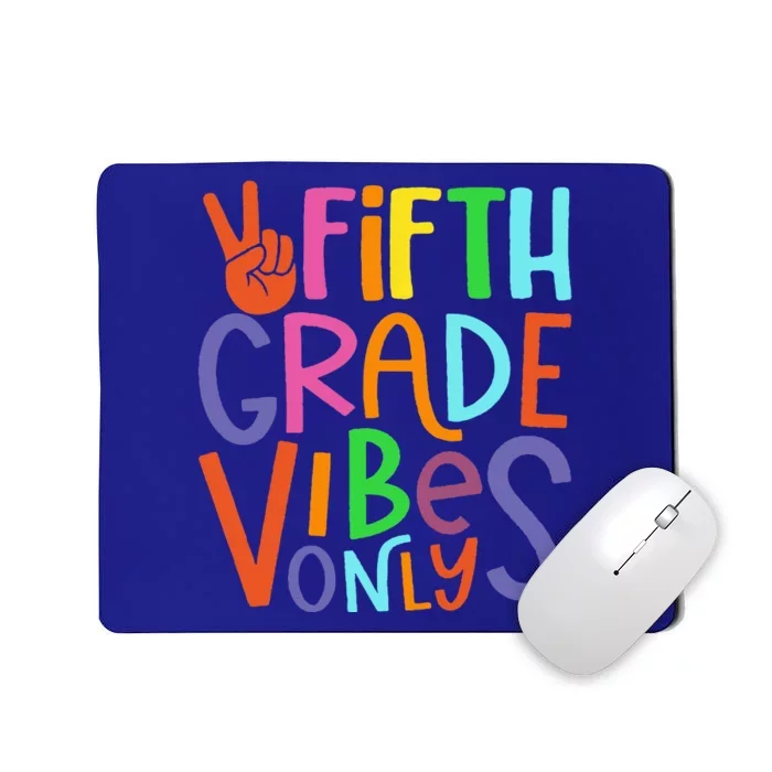 Fifth Grade Vibes 5th Grade Team Retro 5th Day Of School Mousepad