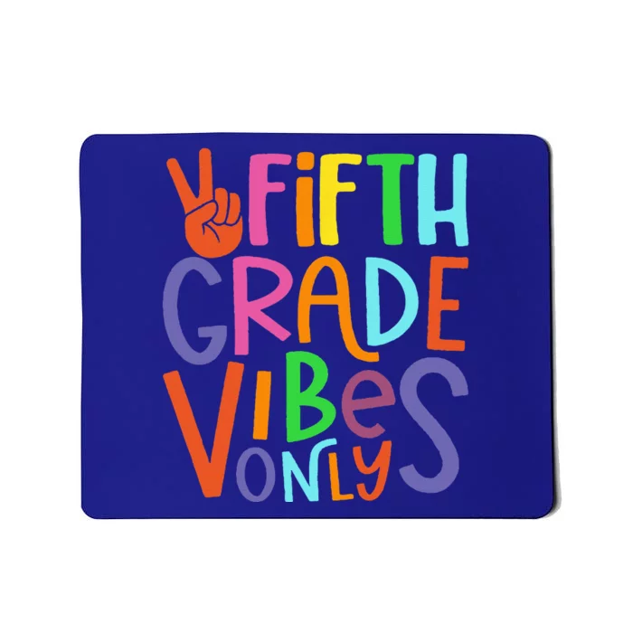 Fifth Grade Vibes 5th Grade Team Retro 5th Day Of School Mousepad