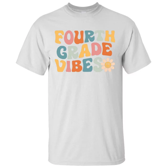 Fourth Grade Vibes 4th Grade Team Retro 1st Day Of School Tall T-Shirt