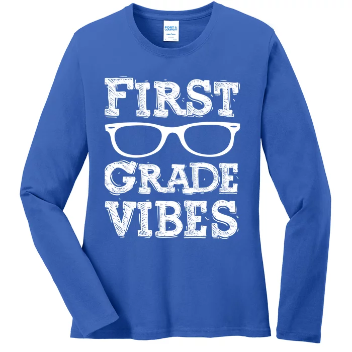 First Grade Vibes Gift Back To School Teachers Gift Ladies Long Sleeve Shirt