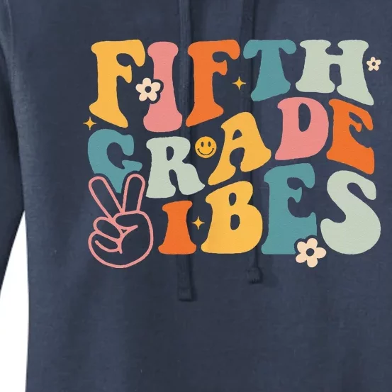 Fifth Grade Vibes 1st Day Of School 5th Grade Team Retro Women's Pullover Hoodie