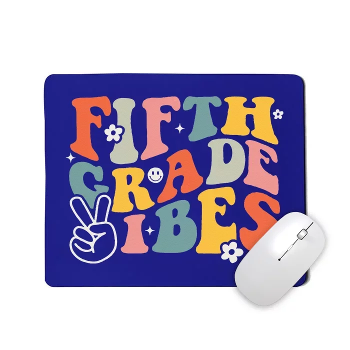 Fifth Grade Vibes 5th Grade Team Retro 1st Day Of School Mousepad