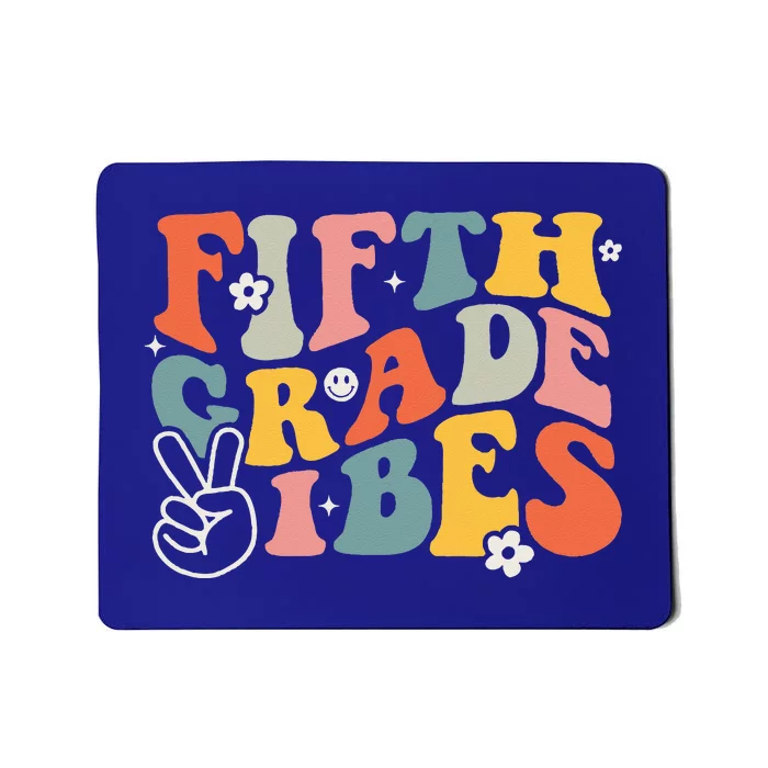 Fifth Grade Vibes 5th Grade Team Retro 1st Day Of School Mousepad