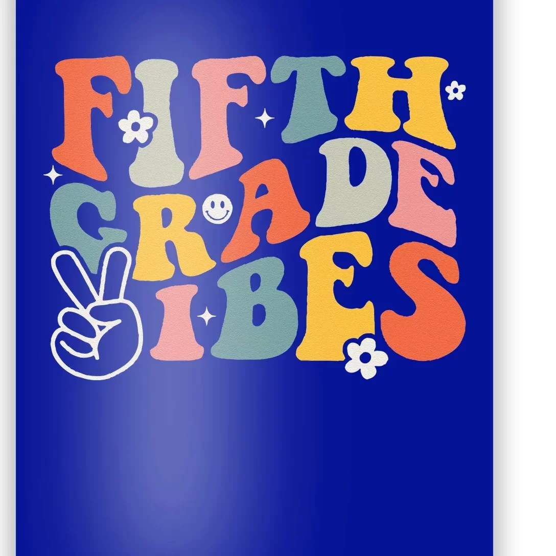 Fifth Grade Vibes 5th Grade Team Retro 1st Day Of School Poster