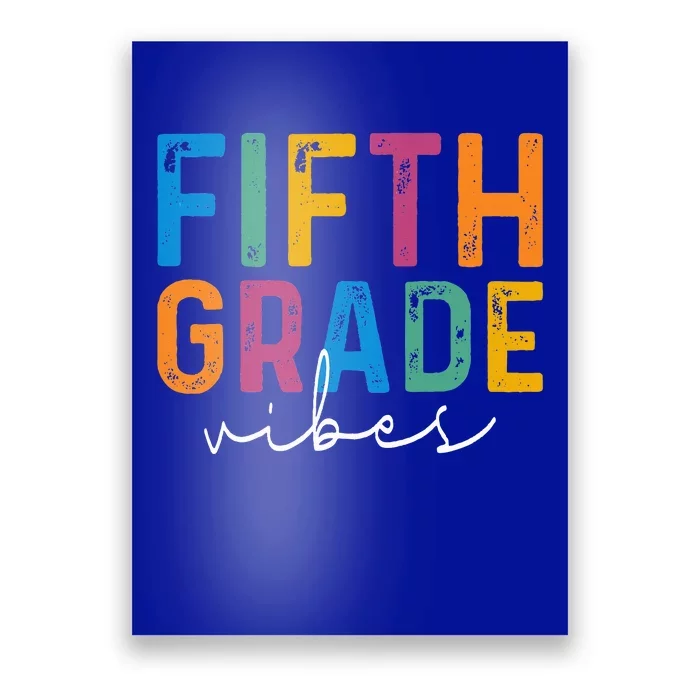 Fifth Grade Vibes 5th Grade Team Retro 1st Day Of School Poster