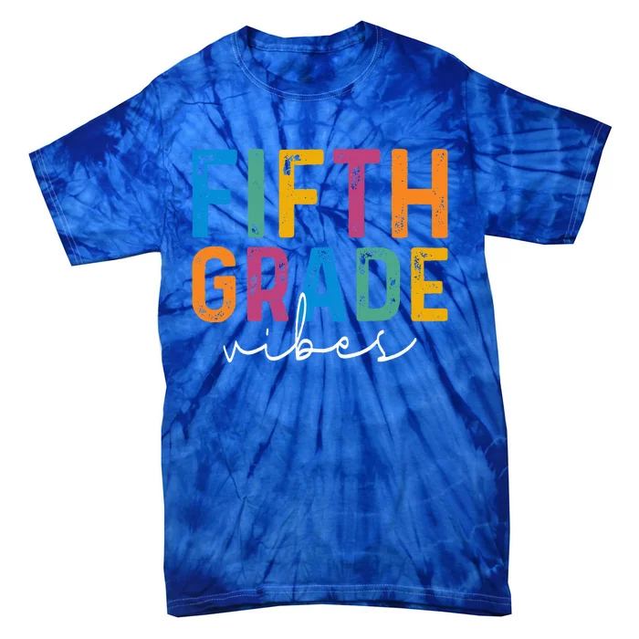 Fifth Grade Vibes 5th Grade Team Retro 1st Day Of School Tie-Dye T-Shirt