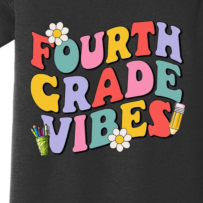 Fourth Grade Vibes Back To School 4th Grade Team 1st Day Baby Bodysuit