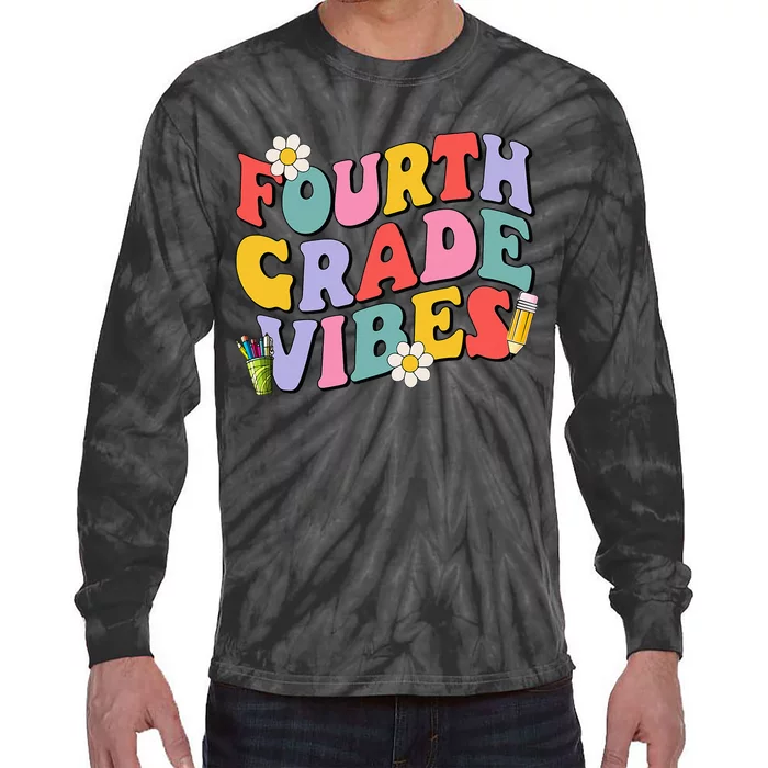 Fourth Grade Vibes Back To School 4th Grade Team 1st Day Tie-Dye Long Sleeve Shirt