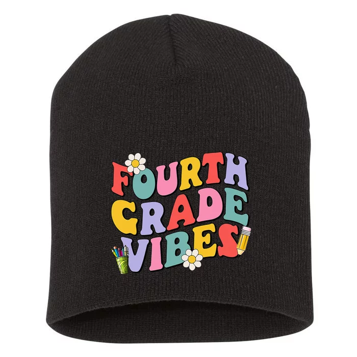 Fourth Grade Vibes Back To School 4th Grade Team 1st Day Short Acrylic Beanie