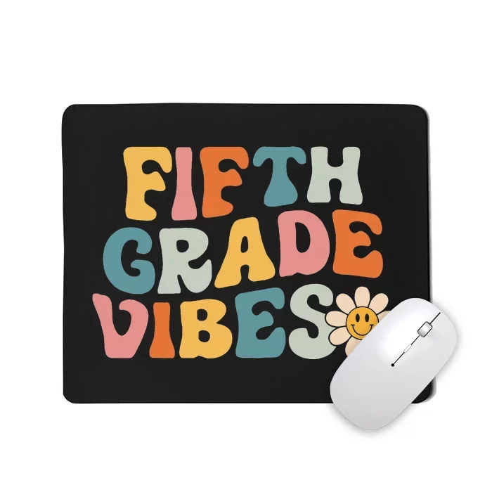 Fifth Grade Vibes 5th Grade Team Retro 1st Day of School Mousepad