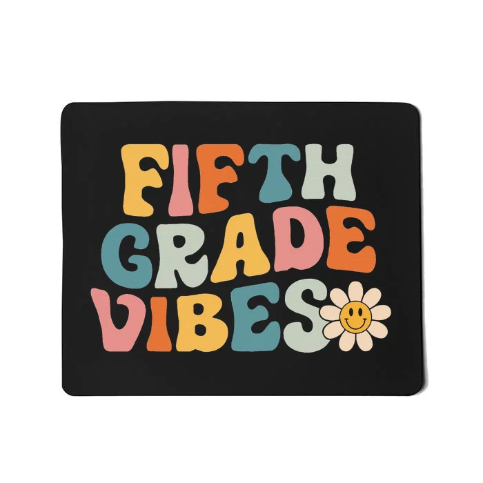 Fifth Grade Vibes 5th Grade Team Retro 1st Day of School Mousepad