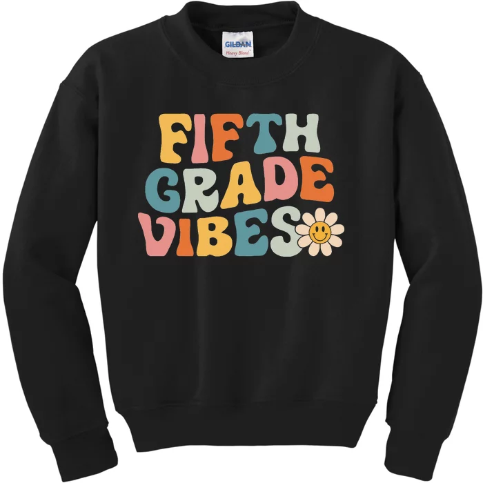 Fifth Grade Vibes 5th Grade Team Retro 1st Day of School Kids Sweatshirt