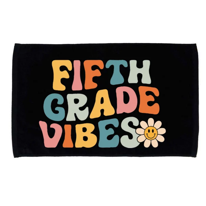 Fifth Grade Vibes 5th Grade Team Retro 1st Day Of School Microfiber Hand Towel