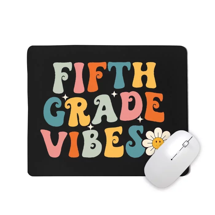 Fifth Grade Vibes 5th Grade Team Retro 1st Day Of School Mousepad