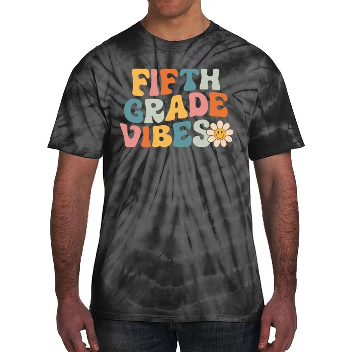 Fifth Grade Vibes - 5th Grade Team Retro 1st Day of School Tie-Dye T-Shirt