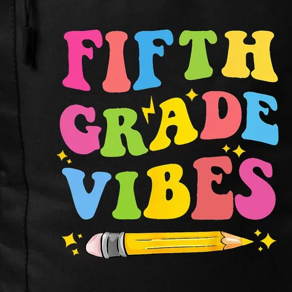 Fifth Grade Vibes Back To School Daily Commute Backpack