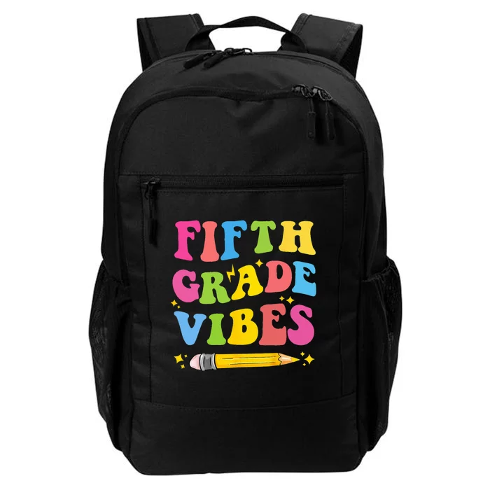 Fifth Grade Vibes Back To School Daily Commute Backpack