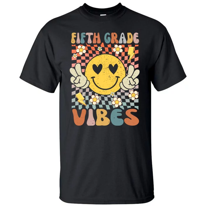 Fifth Grade Vibes 5th Grade Retro Teacher 1st Day Of School Tall T-Shirt