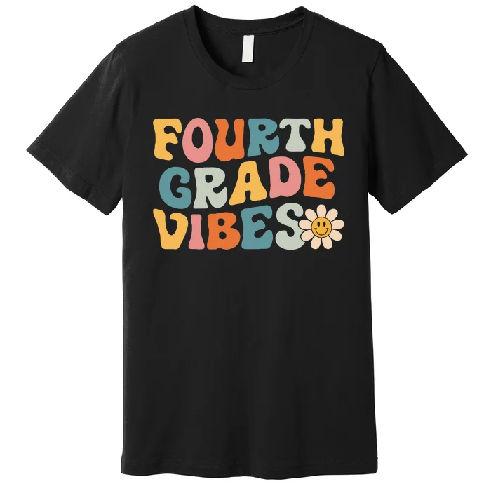 Fourth Grade Vibes 4th Grade Team Retro 1st Day Of School Premium T-Shirt