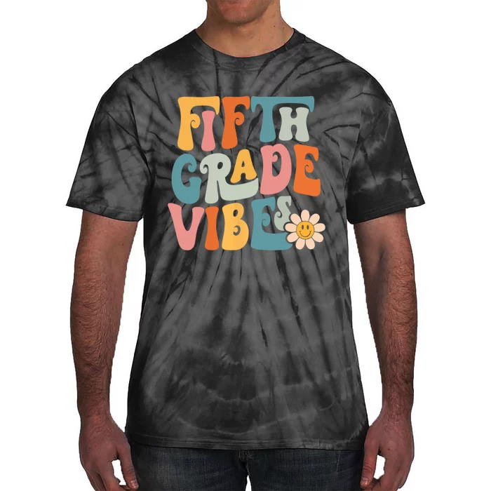 Fifth Grade Vibes 5th Grade Team Retro 5th Grade Teachers Tie-Dye T-Shirt