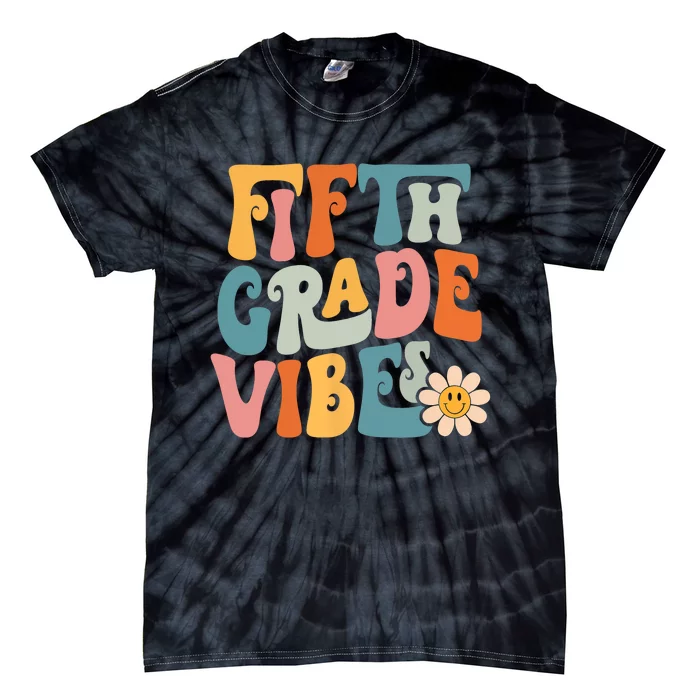 Fifth Grade Vibes 5th Grade Team Retro 5th Grade Teachers Tie-Dye T-Shirt