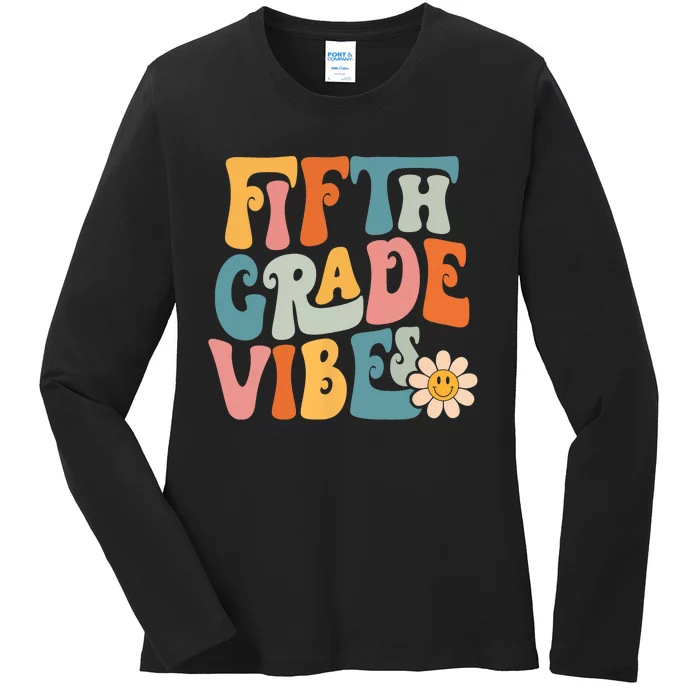 Fifth Grade Vibes 5th Grade Team Retro 5th Grade Teachers Ladies Long Sleeve Shirt