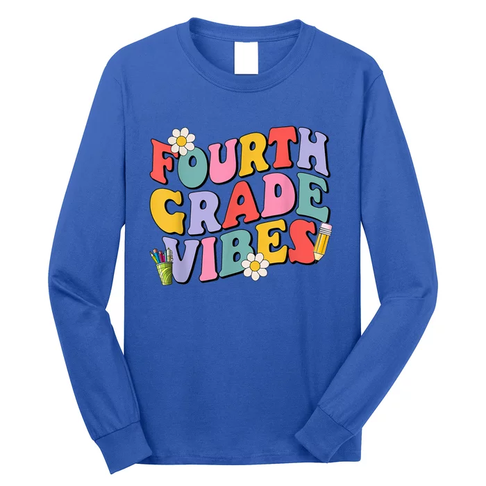 Fourth Grade Vibes Back To School 4Th Grade Team 1St Day Great Gift Long Sleeve Shirt