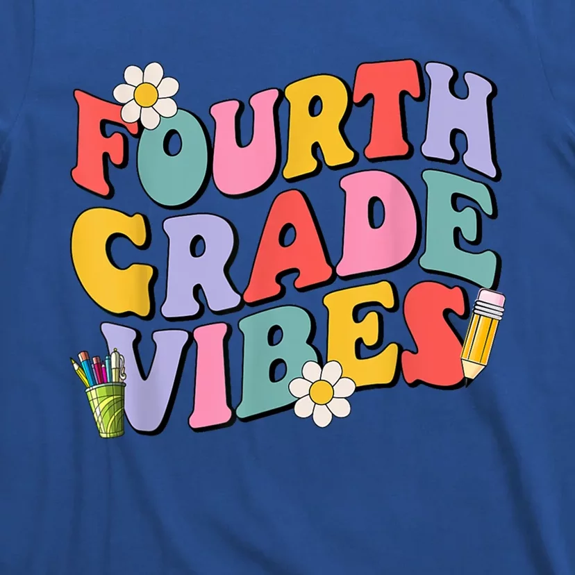 Fourth Grade Vibes Back To School 4Th Grade Team 1St Day Great Gift T-Shirt