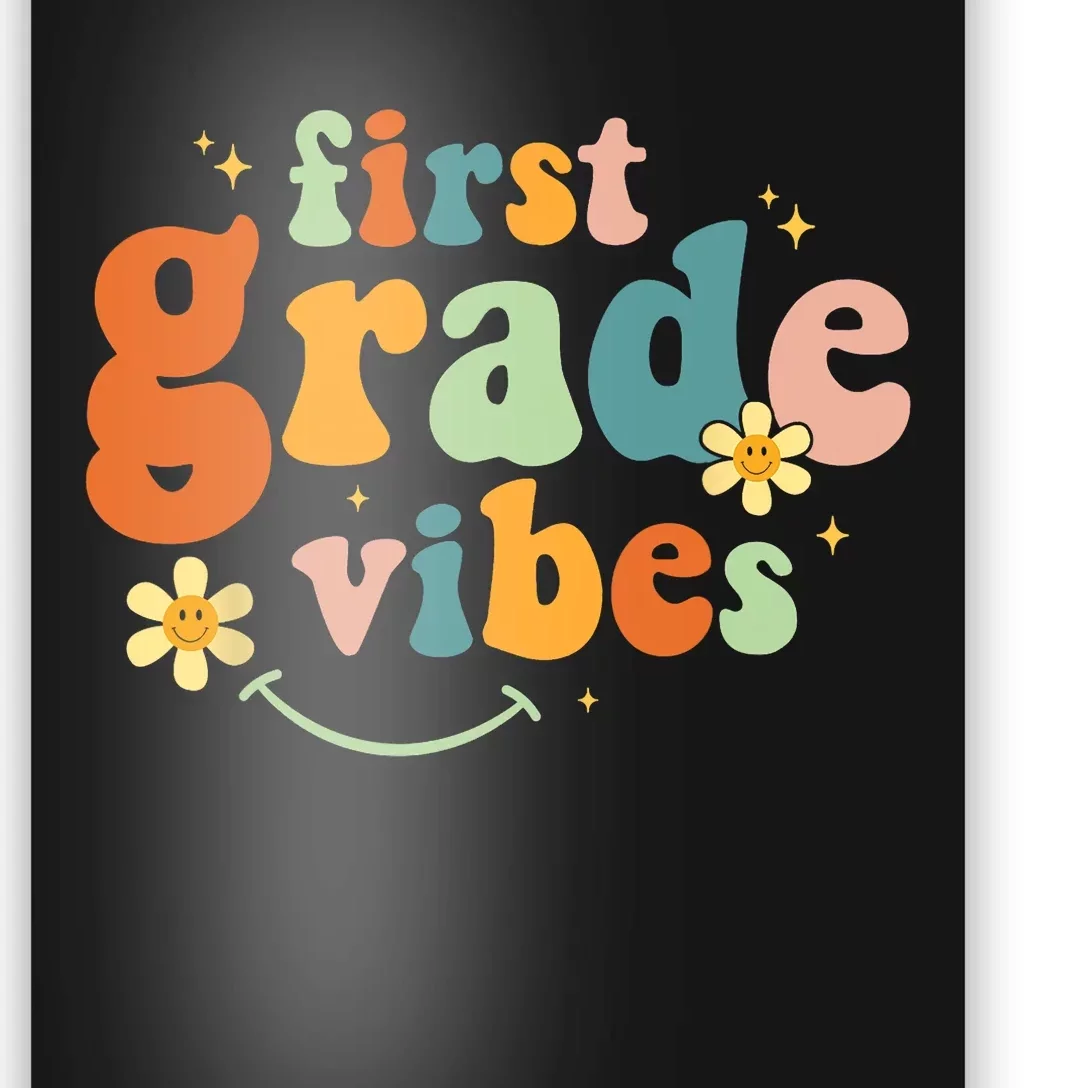 First Grade Vibes 1st Grade Team Retro 1st Day Of School Poster