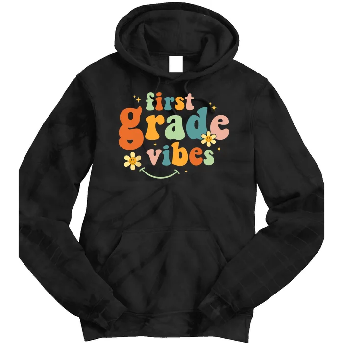 First Grade Vibes 1st Grade Team Retro 1st Day Of School Tie Dye Hoodie