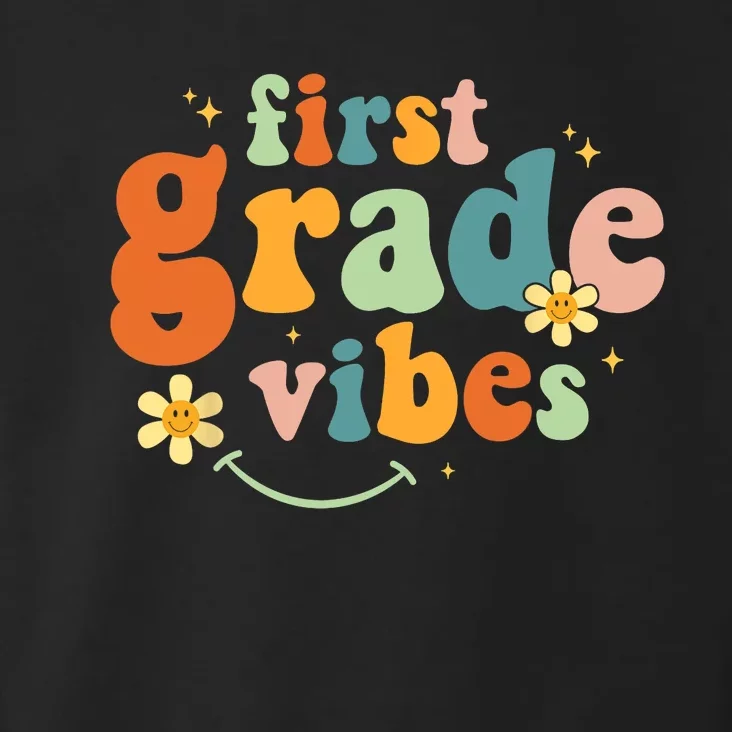 First Grade Vibes 1st Grade Team Retro 1st Day Of School Toddler Hoodie