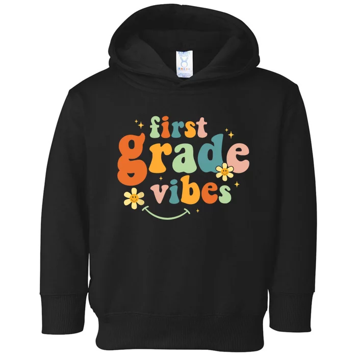 First Grade Vibes 1st Grade Team Retro 1st Day Of School Toddler Hoodie