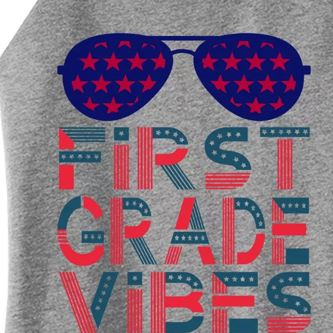 First Grade Vibes Great Gift Back To School Teachers Usa Gift Women’s Perfect Tri Rocker Tank