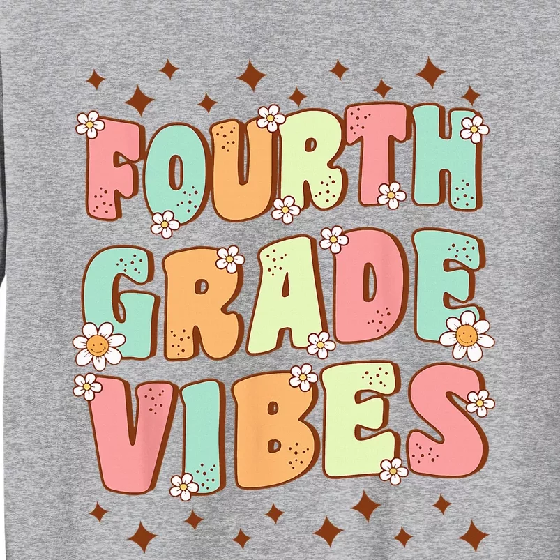 Fourth Grade Vibes 4th Grade Team Retro First Day Of School Tall Sweatshirt