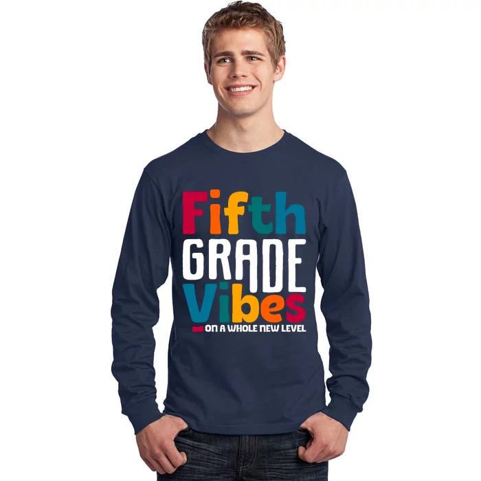 Fifth Grade Vibes Vintage 1st Day Of School Team 5th Grade Tall Long Sleeve T-Shirt