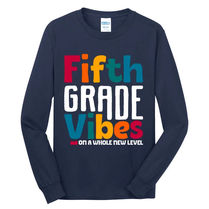 Fifth Grade Vibes Vintage 1st Day Of School Team 5th Grade Tall Long Sleeve T-Shirt