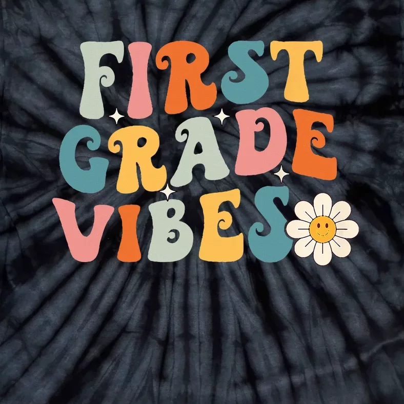 First Grade Vibes 1st Grade Team Retro 1st Day Of School Tie-Dye T-Shirt