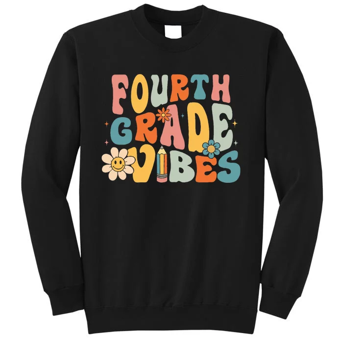 Fourth Grade Vibes 4th Grade Team Retro 1st Day of School Tall Sweatshirt