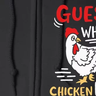 Funny Guess What Chicken Joke Full Zip Hoodie